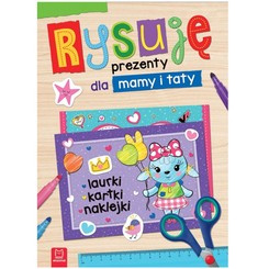 Aksjomat Rysuję prezenty dla mamy i taty. Laurki, kartki KS0340