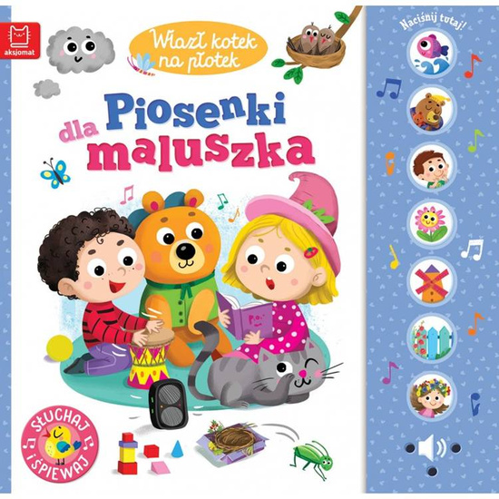 Wlazł kotek na płotek. Piosenki dla maluszka KS0723