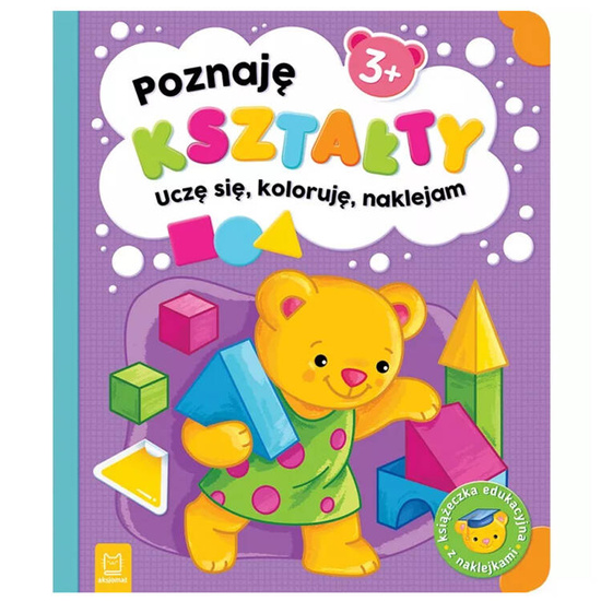 Aksjomat Poznaję kształty. Uczę się, koloruję, naklejam. 3+ KS0975