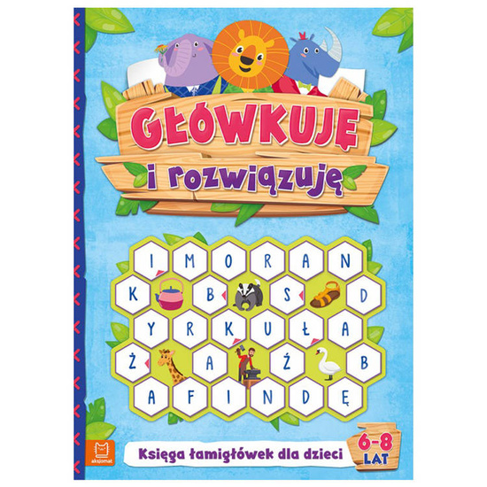 Aksjomat Główkuję i rozwiązuję.Księga łamigłówek 6-8 KS0790