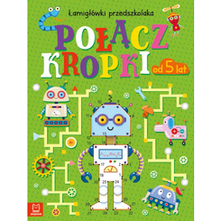 Aksjomat Połącz kropki. Łamigłówki przedszkolaka KS1129