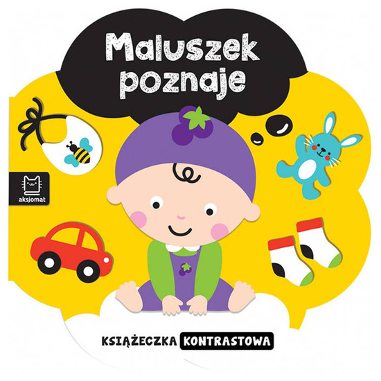 Książeczka kontrastowa. Maluszek poznaje KS0798