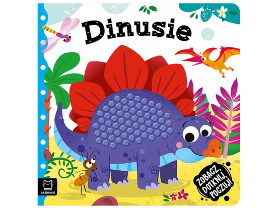 Aksjomat DINUSIE Zobacz, dotknij, poczuj! KS0486