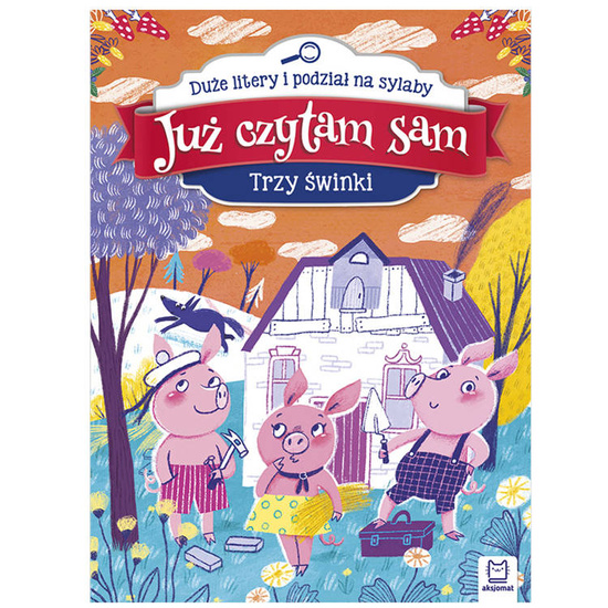 Aksjomat Książeczka Trzy świnki seria Już czytam sam KS0527