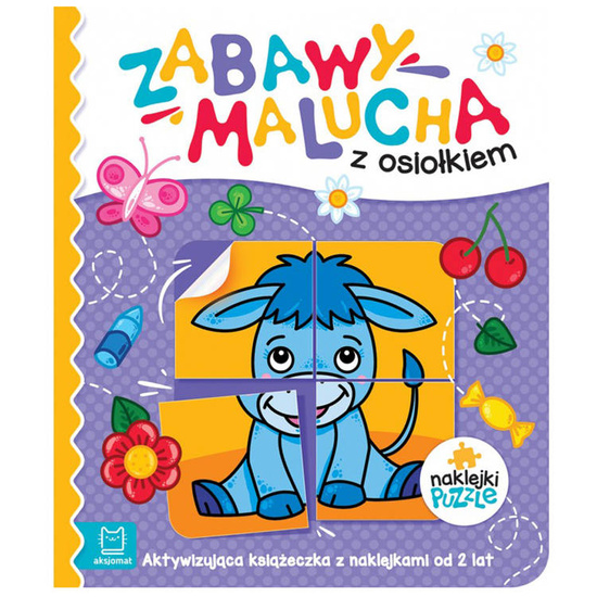 Aksjomat Zabawy malucha z osiołkiem książeczka z naklejkami KS0825