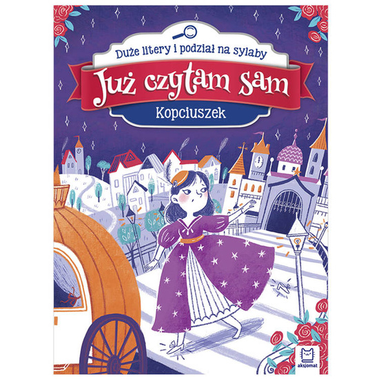 Aksjomat Książeczka Kopciuszek seria Już czytam sam  KS0526
