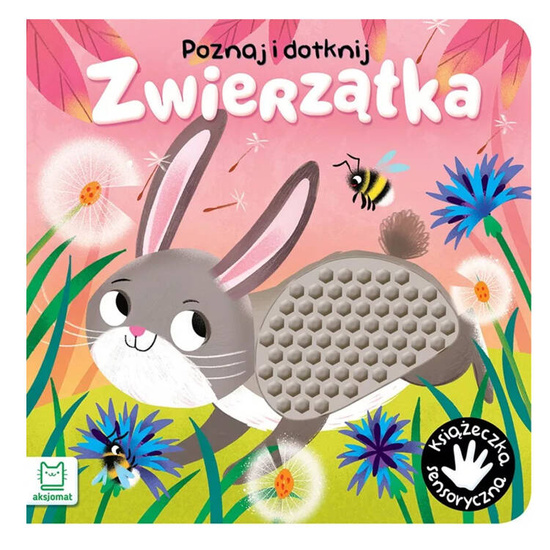 Aksjomat Książeczka Sensoryczna Poznaj i dotknij Zwierzątka KS0971