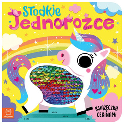 Axiom Sweet Unicorns. A Touchable Sequin Book KS1135