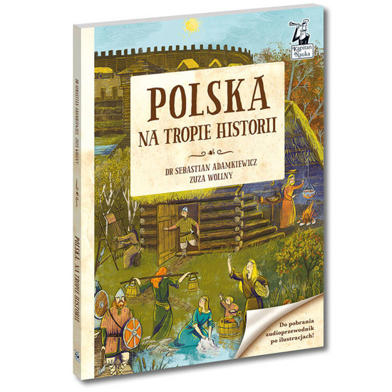 Polska. Na tropie historii