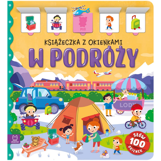 Aksjomat W podróży. 100 okienek - 100 słów 100 okazji do nauki!  KS1148