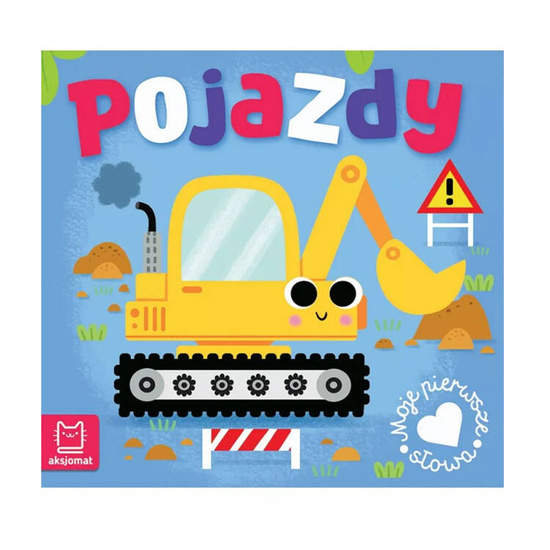 Aksjomat Moje pierwsze słowa. Pojazdy. Dla najmłodszych KS0938