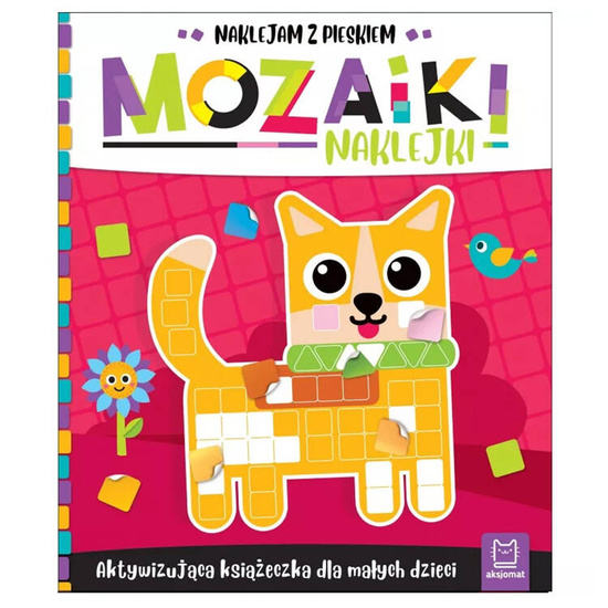 Aksjomat Mozaiki naklejki Naklejam z pieskiem książeczka aktywizująca KS0942