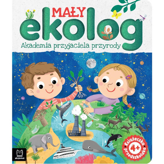 Aksjomat Mały ekolog. Akademia przyjaciela przyrody. KS0623
