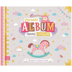 Aksjomat Pierwszy album naszej córeczki. Pamiętnik wspólnych chwilKS1122