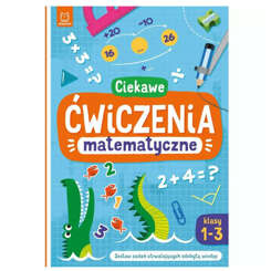 Aksjomat Ciekawe ćwiczenia matematyczne. Klasy 1-3. zadanai utrwalające KS0901