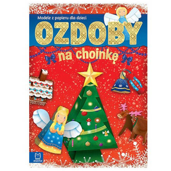 Aksjomat Ozdoby na choinkę. Modele z papieru. KS0846