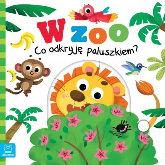 Aksjomat W zoo. Co odkryję paluszkiem? KS0721