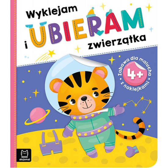 Aksjomat Wyklejam i ubieram zwierzątka. 4+ KS0628