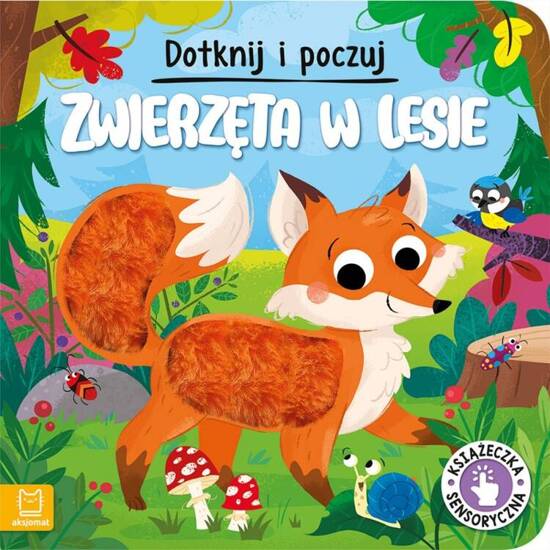 Dotknij i poczuj. Zwierzęta w lesie książeczka sensoryczna KS0856